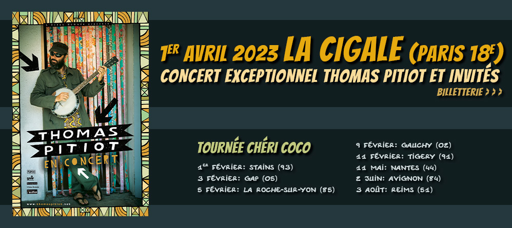 1er avril 2023 : La Cigale (Paris 18e) Concert exceptionnel Thomas Pitiot et invités 