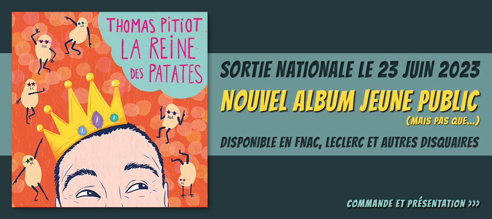 « La Reine des patates » : nouvel album jeune public (mais pas que...) 